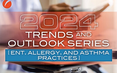 2024 Industry Outlook: ENT, Allergy, and Asthma Practices
